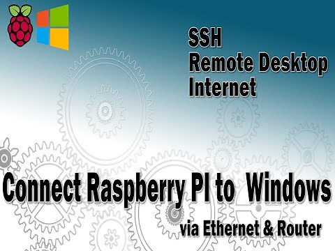 Raspberry PI - Connect to Windows via Ethernet/LAN and router.