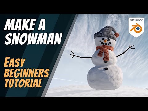 Make A Snowman In Blender - Easy Beginner Tutorial - Blender