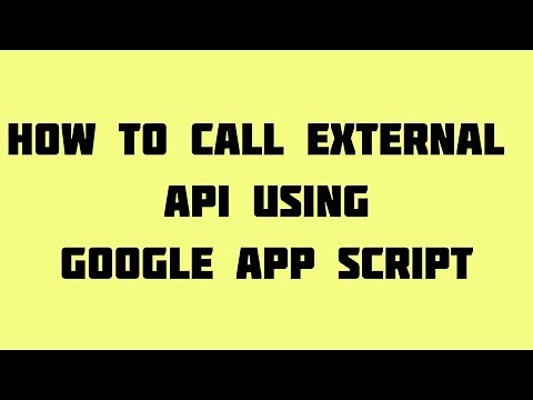 How To Call External API Using Google App Script