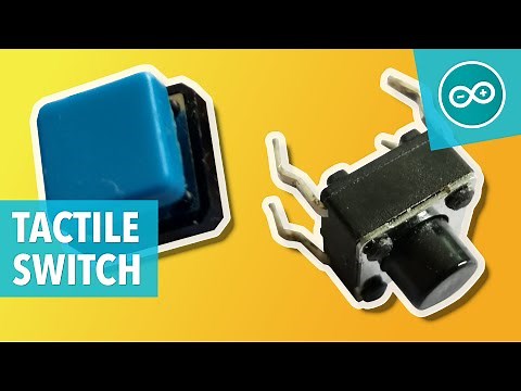 PUSH BUTTON / TACTILE SWITCH - Arduino tutorial #5