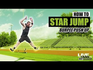 How To Do A STAR JUMP BURPEE PUSH UP | Exercise Demonstration Video and Guide