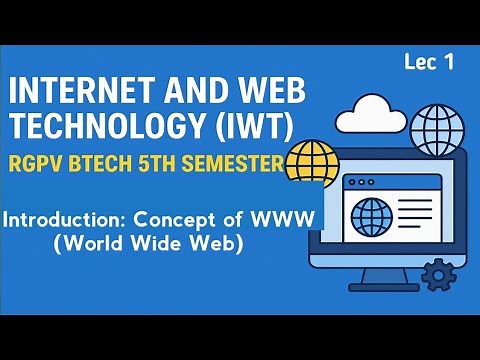 Introduction: Concept of WWW (World Wide Web) | Internet and Web Technology | Lec 1