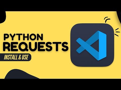 How to Install Requests in Visual Studio Code | Import Requests VS Code (2025)