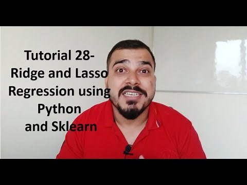 Tutorial 28- Ridge and Lasso Regression using Python and Sklearn