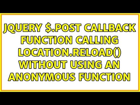 jQuery $.post callback function calling location.reload() without using an anonymous function