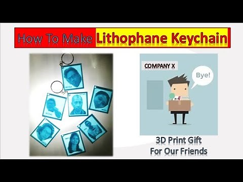 3DPrinting - How To Make Keychain Lithophane?