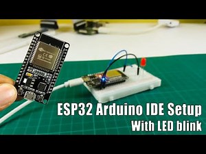 ESP32 & ESP8266 Setup in Arduino IDE + LED Blink Code Tutorial