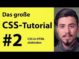 CSS in HTML einbinden | Grundkurs für anfänger #2 deutsch