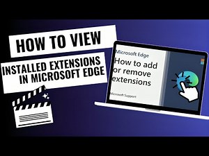 How To View Installed Extensions In Microsoft Edge Browser.
