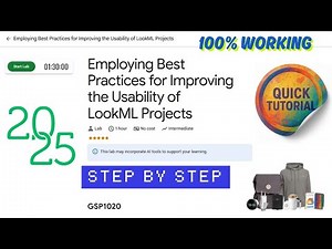 Employing Best Practices for Improving the Usability of LookML Projects | GSP1020| #qwiklabs #arcade