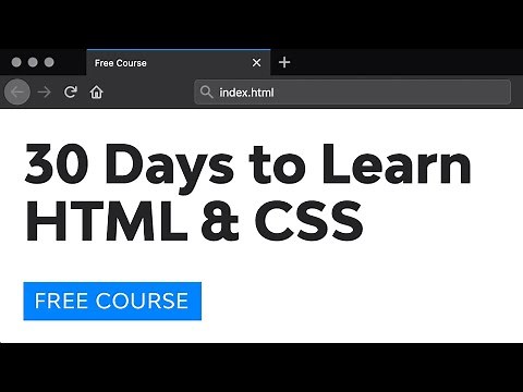 Course Introduction (30 Days to Learn HTML and CSS)