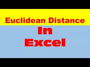 Euclidean Distance in Excel