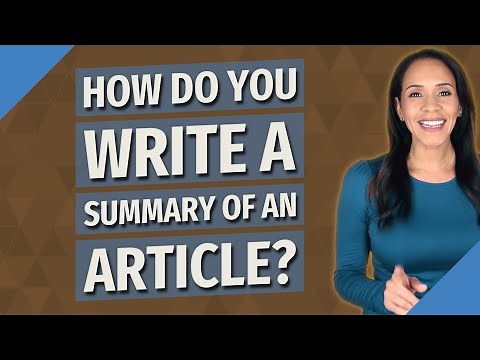 How do you write a summary of an article?