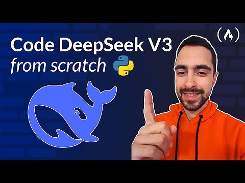 Code DeepSeek V3 From Scratch in Python - Full Course