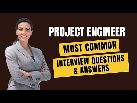 Project Engineer Interview Questions and Answers for 2025