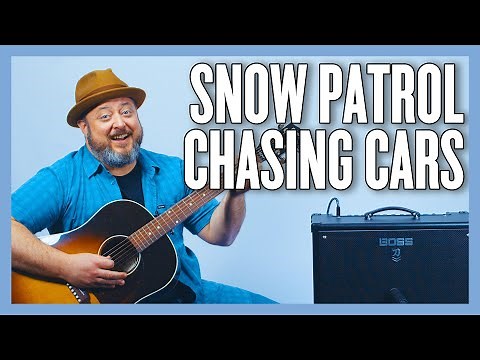 Snow Patrol Chasing Cars Guitar Lesson + Tutorial