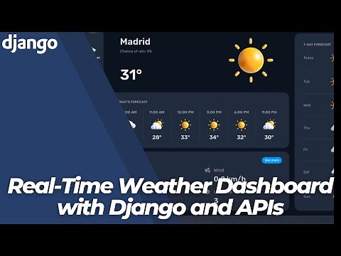 Step-by-Step Django Tutorial: Developing a Real-Time Weather App Using Python and APIs
