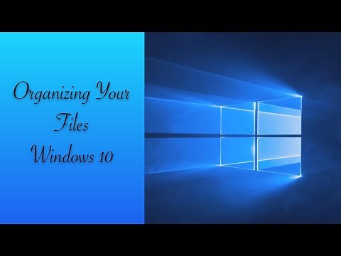 3 Tips for Organizing Computer Files - Windows 10