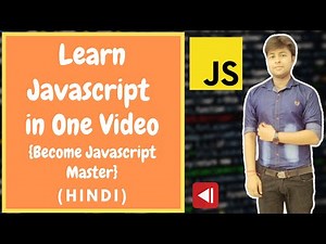 Learn JavaScript in One Video | Hindi