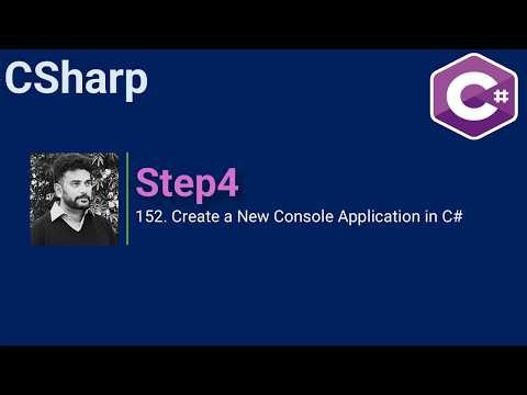 152. Create a New Console Application in C#
