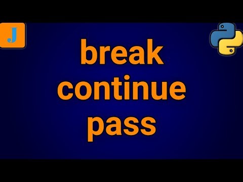 Python Break Continue Pass