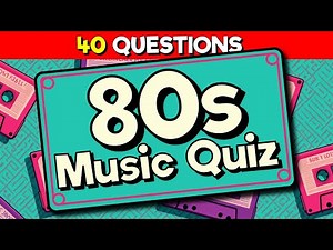 80s Music Quiz | 40 Questions to test your 1980s music trivia knowledge! #80smusicquiz