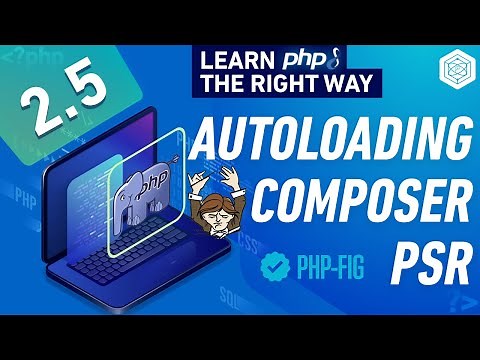 PHP Coding Standards, Autoloading (PSR-4) & Composer - Full PHP 8 Tutorial