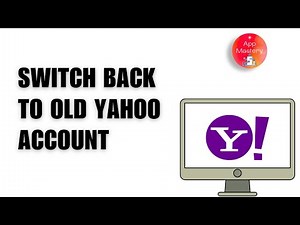 How to Switch Back to Old Yahoo Mail Account