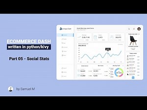 How To create An ECommerce Dashboard UI(Part 05) - Python/Kivy
