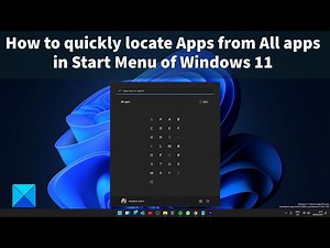 Quickly locate Apps from All apps in Start Menu of Windows 11