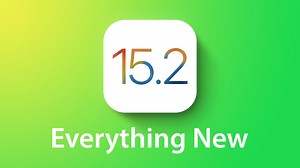 iOS 15.2 Features: Everything New in iOS 15.2