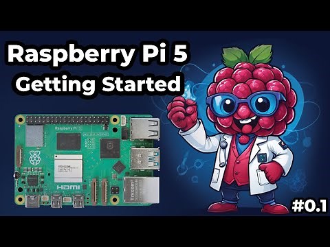 Raspberry Pi 5 Tutorial - Getting Started