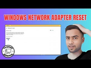 How to Reset the Network Adapter in Windows