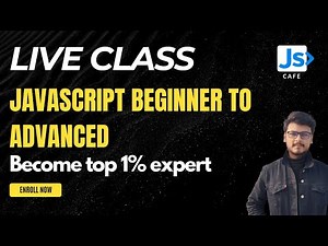4 Live Classes | JavaScript Beginner To Advanced | Become Top 1% Expert