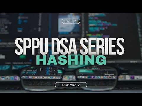 Lecture 1 - Hashing | SPPU DSA Series | SoloScholar