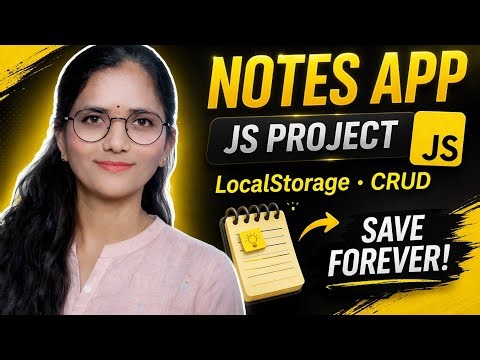Notes App using HTML CSS JavaScript | LocalStorage CRUD (Beginner to Pro)