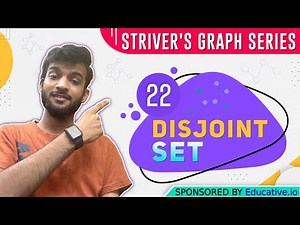 Disjoint Set | Union By Rank and Path Compression