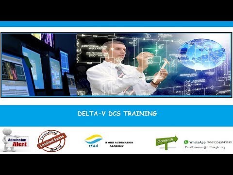Lecture #1// DCS (Distributed control System) Training// DELTA-V DCS Overview