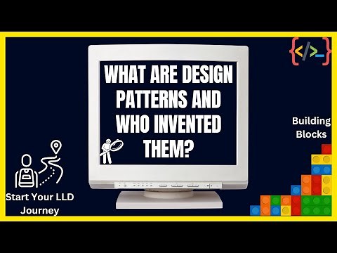 Introduction to Design Patterns & Roadmap to Learn Low-Level Design (LLD)