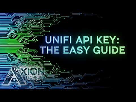 Unifi API KEY: The easy guide