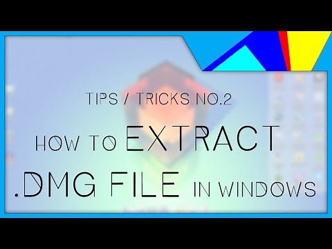 [ WIN Tips/Tricks 2 ] How to extract .DMG file in Windows 7