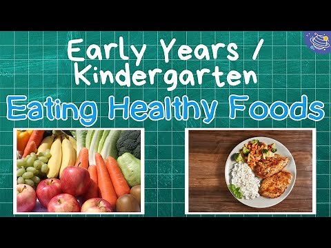 How to Eat Healthy For Kids! | EYFS | Kindergarten Lessons