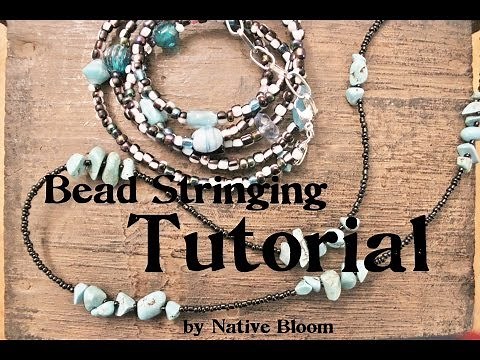 Beginners Bead Stringing Tutorial