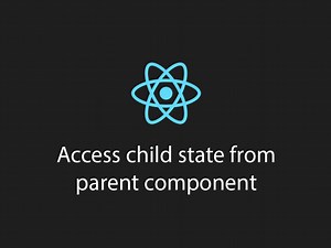 How to access childs state from parent component in React
