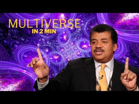 Neil deGrasse Tyson Explains the Multiverse in 2 Minutes!