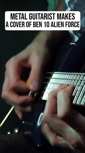 Metal Guitarist Makes A Cover Of Ben 10 Alien Force #ben10 #ben10alienforce #metalcover