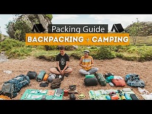 Backpacking + Camping PACKING GUIDE | Tips & Essentials!
