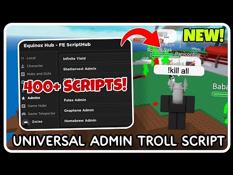 [ NEW ] Universal Admin Troll Script - ROBLOX SCRIPTS - Over 400+ Scripts in ONE Gui