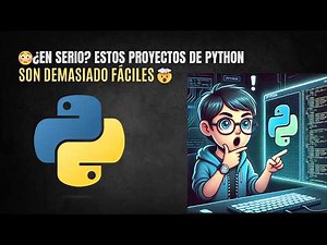 🔴 10 Proyectos en Python que Puedes Hacer en Menos de 1 Hora ⏳🔥