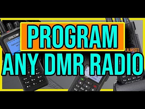 How to Easily Program DMR Radios in 2022! DMR Codeplug Part 1